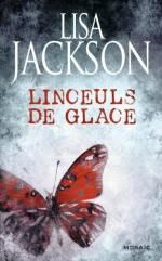 Linceuls de glace  de Lisa Jackson