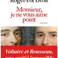 Roger-Pol Droit Voltaire et Rousseau