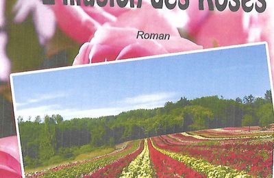 L'Illusion des Roses de Michaël BLAUWART