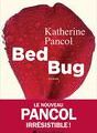 Katherine Pancol - Bed Bug