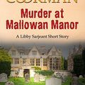 MURDER AT MALLOWAN MANOR, de Lesley Cookman