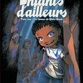 BD / # Les enfants d'ailleurs n°5 # Dessin: Bannister # Scénario: Nykko 