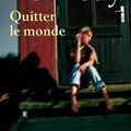 "Quitter le monde" de Douglas Kennedy