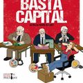 Critique/ Sortie VOD : BASTA CAPITAL: la critique potache et anti mondialiste de Pierre Zellner 