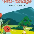 Un été pour tout changer à Vert Cottage (Lucy Daniels)