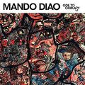 Mando Diao - Ode To Ochrasy - 2006