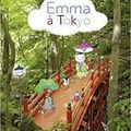 Emma à Tokyo, de Claire Frossard et Naohiro Ninomiya - Masse Critique Babelio