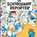 Les Schtroumpfs. 22, Le Schtroumpf reporter
