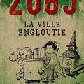 2065, Tome 1 : La ville engloutie, écrit par Jean-Michel Payet