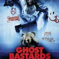 Ghost Bastards (Putain de fantôme), une comédie délirante !!!