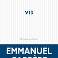 LIVRE : V13 d'Emmanuel Carrère - 2022