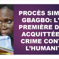 PROCÈS SIMONE GBAGBO: L'EX-PREMIÈRE DAME ACQUITTÉE DE CRIME CONTRE L’HUMANITÉ 