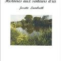 Histoires aux senteurs d'ici de Josette Lambreth