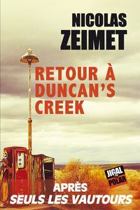 Retour à Duncan's Creek Nicolas Zeimet