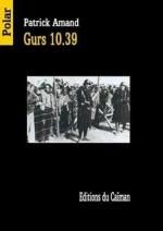 Gurs 10.39 de Patrick Amand