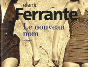 Elena Ferrante, Le nouveau nom