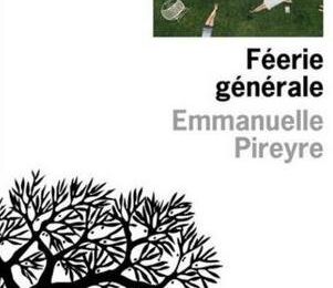 LIVRE : Féérie générale d'Emmanuelle Pireyre - 2012