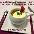 Potage potimarron-poireaux aux fruits de mer, à l'orange et à la coppa