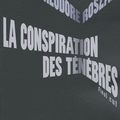"La conspiration des ténèbres" de Théodore Roszak