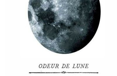 Odeur de lune