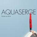 Aquaserge – Laisse Ça Être