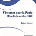 S'INSURGER POUR LA PATRIE (Fabien Conord)