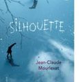 {Silhouette} de Jean-Claude Mourlevat