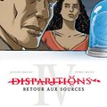 BD // Disparitions Tome 04      * Scénariste Jacques Mazeau     * Dessinateur Pierre Wachs