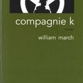 COMPAGNIE K - William MARCH