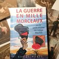 LA GUERRE EN MILLE MORCEAUX ou le petit musée du soldat Machin - Alain Serres, Zaü