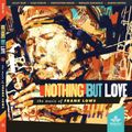 Nothing But Love, the music of Frank Lowe (Mahakala Music)