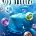 Add Bubbles : addition et soustraction font bon ménage dans ce jeu de réflexion !
