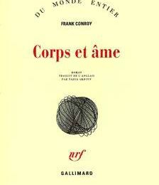 Lire contemporain : Corps et âme de Frank Conroy