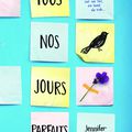 "Tous nos jours parfaits" : un roman bouleversant