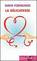 David FOENKINOS - La délicatesse