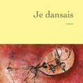 Je dansais, Carole Zahlberg