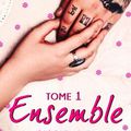 Ensemble tome 1 (Sissie Roy)