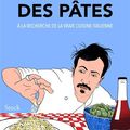  L'Ecume des pâtes; le voyage culinaire de Tommaso Melilli (+ recette spéciale de l'omelette italienne)
