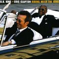 BB King & Eric Clapton Riding with the King