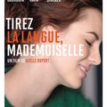 Tirez la langue Mademoiselle, Axelle Ropert (2013) - Quartier des Olympiades - Barbara Carlotti et Katerine (2012)