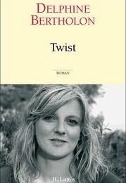 Twist, Delphine Bertholon