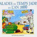 Balades du temps jadis en l'an 2000