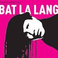 Festival Bat la Lang 3 - Avril 2014