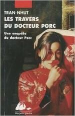Les travers du docteur Porc de Tran-Nhut