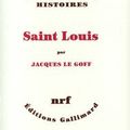 Le Saint Louis de Jacques Le Goff (3/3) 