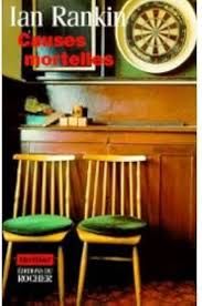 Causes mortelles de Ian Rankin