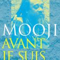 Nouveau livre de Mooji :  Avant Je Suis