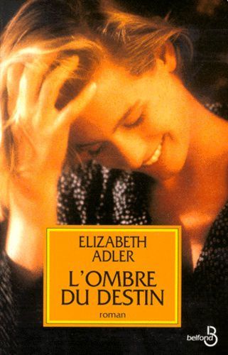 L'ombre du destin de Elizabeth Adler