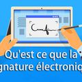 La signature électronique pour optimiser et moderniser votre organisation de travail