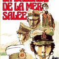 Relisons les classiques de la BD italienne : "La ballade de la mer salée" de Hugo Pratt (1967)